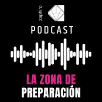 Zaphiro podcast zona de preparacion 74443