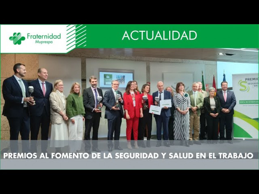 Premio al Fomento de la Seguridad y Salud en el Trabajo, otorgados por la Junta de Extremadura